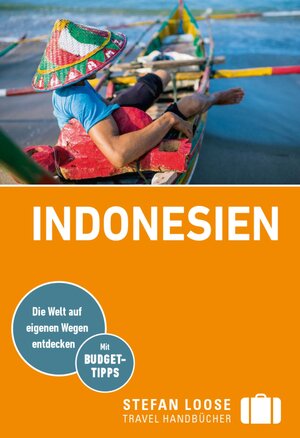 Buchcover Stefan Loose Reiseführer Indonesien | Moritz Jacobi | EAN 9783770175789 | ISBN 3-7701-7578-6 | ISBN 978-3-7701-7578-9