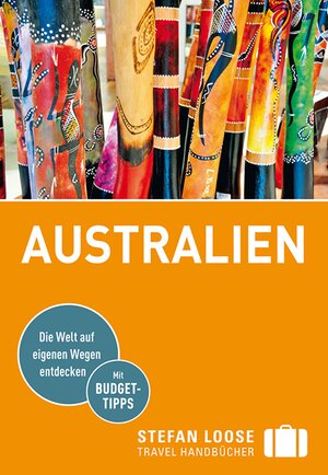 Buchcover Stefan Loose Reiseführer Australien | Corinna Melville | EAN 9783770175819 | ISBN 3-7701-7581-6 | ISBN 978-3-7701-7581-9