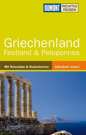 DuMont Richtig Reisen Reiseführer Griechenland Festland & Peloponnes