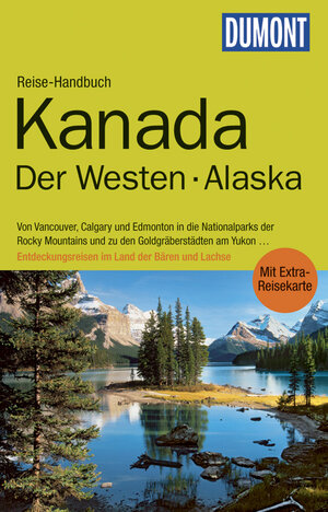 Buchcover DuMont Reise-Handbuch Reiseführer Kanada, Der Westen, Alaska | Kurt Jochen Ohlhoff | EAN 9783770177578 | ISBN 3-7701-7757-6 | ISBN 978-3-7701-7757-8