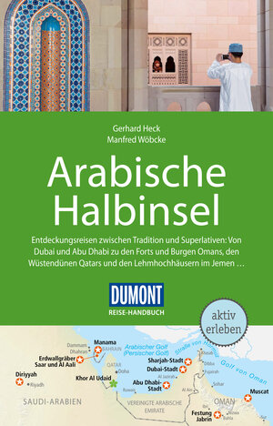 Buchcover DuMont Reise-Handbuch Reiseführer Arabische Halbinsel | Gerhard Heck | EAN 9783770179947 | ISBN 3-7701-7994-3 | ISBN 978-3-7701-7994-7