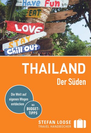 Buchcover Stefan Loose Reiseführer Thailand, Der Süden | Andrea Markand | EAN 9783770180578 | ISBN 3-7701-8057-7 | ISBN 978-3-7701-8057-8