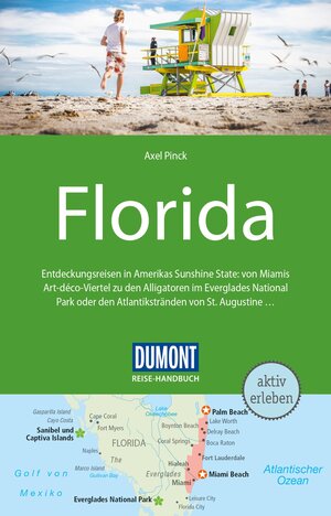 Buchcover DuMont Reise-Handbuch Reiseführer Florida | Axel Pinck | EAN 9783770181223 | ISBN 3-7701-8122-0 | ISBN 978-3-7701-8122-3