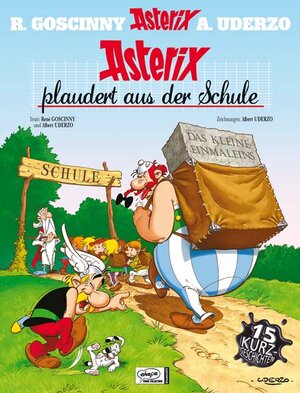Asterix HC 32 Asterix plaudert aus der Schule: Kurzgeschichten