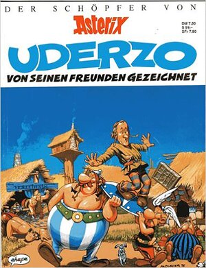 Asterix: Uderzo von seinen Freunden gezeichnet