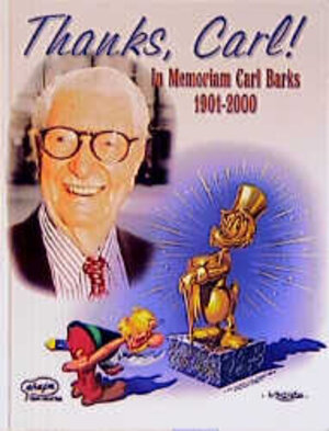 Thanks, Carl. In Memoriam Carl Barks 1901 - 2000.