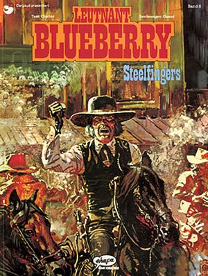 Buchcover Blueberry 08 Steelfingers | Jean-Michel Charlier | EAN 9783770405176 | ISBN 3-7704-0517-X | ISBN 978-3-7704-0517-6