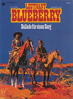 Buchcover Blueberry 15 Ballade für einen Sarg | Jean-Michel Charlier | EAN 9783770405244 | ISBN 3-7704-0524-2 | ISBN 978-3-7704-0524-4