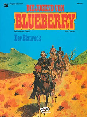 Buchcover Blueberry 20 Die Jugend (3) | Jean-Michel Charlier | EAN 9783770405299 | ISBN 3-7704-0529-3 | ISBN 978-3-7704-0529-9
