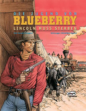 Leutnant Blueberry: Blueberry 39 Die Jugend (13): Lincoln muss sterben: BD 39