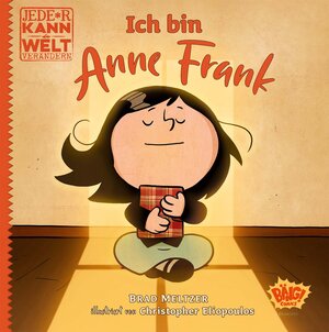 Buchcover Jede*r kann die Welt verändern! - Ich bin Anne Frank | Brad Meltzer | EAN 9783770407071 | ISBN 3-7704-0707-5 | ISBN 978-3-7704-0707-1