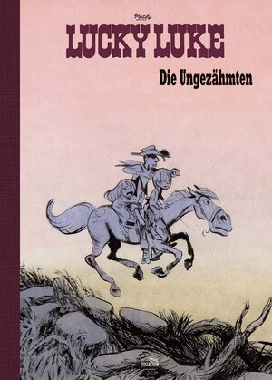 Buchcover Die Ungezähmten - Vorzugsausgabe | Morris | EAN 9783770409129 | ISBN 3-7704-0912-4 | ISBN 978-3-7704-0912-9