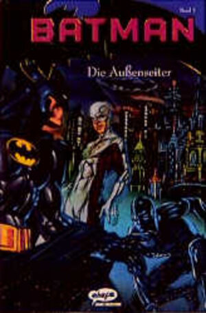 Batman, Bd.3, Die Außenseiter