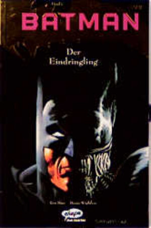 Batman, Bd.7, Der Eindringling