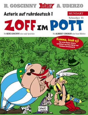 Asterix Mundart 15 Ruhrdeutsch I: Zoff im Pott: BD 15