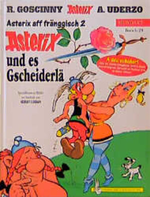 Asterix Mundart 29 Fränkisch II: Asterix un sei Gscheiderlä: Asterix aff fränggisch 2: BD 29