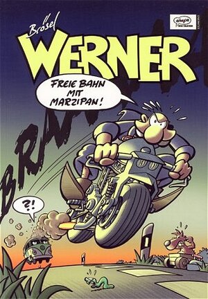 Werner 12: Freie Bahn mit Marzipan!