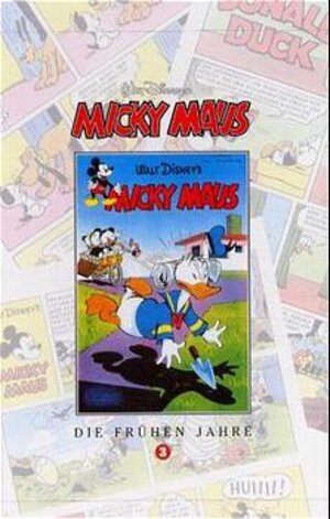 Micky Maus Bücher Bd. 3. Die frühen Jahre