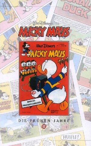 Micky Maus Bücher Bd. 12. Die frühen Jahre