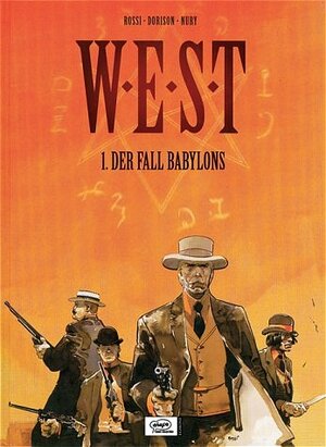 Buchcover West | Xavier Dorison | EAN 9783770428946 | ISBN 3-7704-2894-3 | ISBN 978-3-7704-2894-6