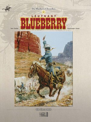 Blueberry Chroniken 02: Leutnant Blueberry/ Die Sierra bebt