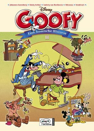 Buchcover Disney: Goofy - eine komische Historie 02 | Walt Disney | EAN 9783770431403 | ISBN 3-7704-3140-5 | ISBN 978-3-7704-3140-3