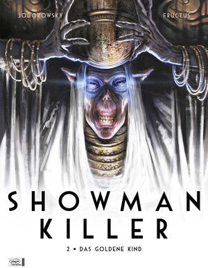 Buchcover Showman Killer 02 | Alejandro Jodorowsky | EAN 9783770435418 | ISBN 3-7704-3541-9 | ISBN 978-3-7704-3541-8