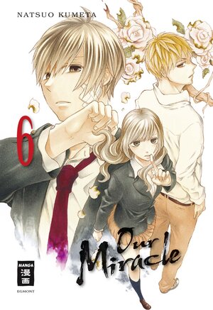 Buchcover Our Miracle 06 | Natsuo Kumeta | EAN 9783770483280 | ISBN 3-7704-8328-6 | ISBN 978-3-7704-8328-0