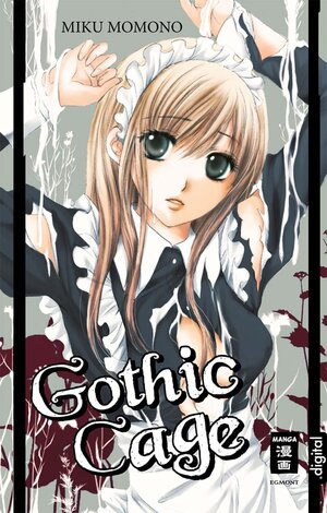 Buchcover Gothic Cage | Miku Momono | EAN 9783770483914 | ISBN 3-7704-8391-X | ISBN 978-3-7704-8391-4