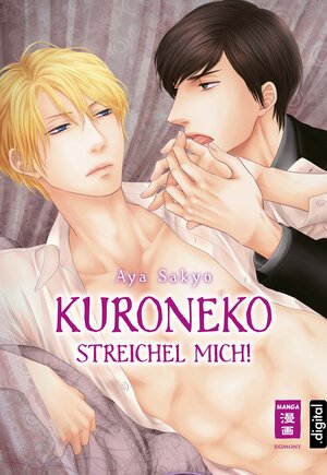 Buchcover Kuroneko - Streichel mich! | Aya Sakyo | EAN 9783770492008 | ISBN 3-7704-9200-5 | ISBN 978-3-7704-9200-8