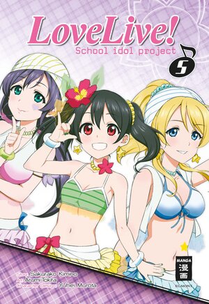 Buchcover Love Live! School Idol Project 05 | Arumi Tokita | EAN 9783770499021 | ISBN 3-7704-9902-6 | ISBN 978-3-7704-9902-1