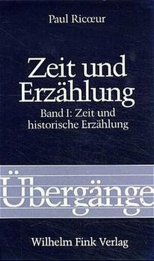 Buchcover Zeit und Erzählung. Bände 1-3 | Paul Ricoeur | EAN 9783770525461 | ISBN 3-7705-2546-9 | ISBN 978-3-7705-2546-1