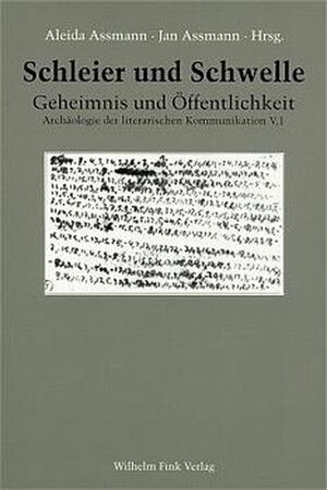 Schleier und Schwelle, Bd.1, Geheimnis und Öffentlichkeit