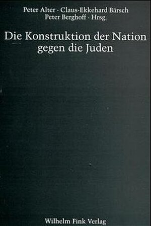 Buchcover Die Konstruktion der Nation gegen die Juden  | EAN 9783770533268 | ISBN 3-7705-3326-7 | ISBN 978-3-7705-3326-8