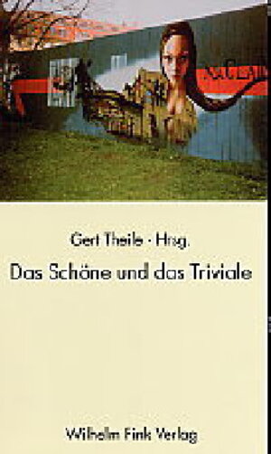 Buchcover Das Schöne und das Triviale | Herbert Anton | EAN 9783770536375 | ISBN 3-7705-3637-1 | ISBN 978-3-7705-3637-5