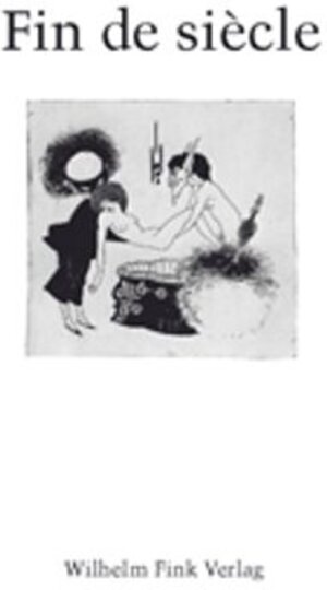 Buchcover Fin de Siècle  | EAN 9783770537112 | ISBN 3-7705-3711-4 | ISBN 978-3-7705-3711-2