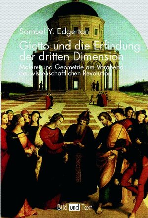 Buchcover Giotto und die Erfindung der dritten Dimension | Samuel Y. Edgerton | EAN 9783770538843 | ISBN 3-7705-3884-6 | ISBN 978-3-7705-3884-3