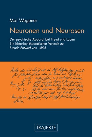 Buchcover Neuronen und Neurosen | Mai Wegener | EAN 9783770540037 | ISBN 3-7705-4003-4 | ISBN 978-3-7705-4003-7