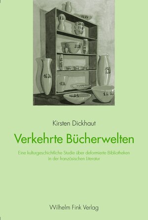 Buchcover Verkehrte Bücherwelten | Kirsten Dickhaut | EAN 9783770540495 | ISBN 3-7705-4049-2 | ISBN 978-3-7705-4049-5