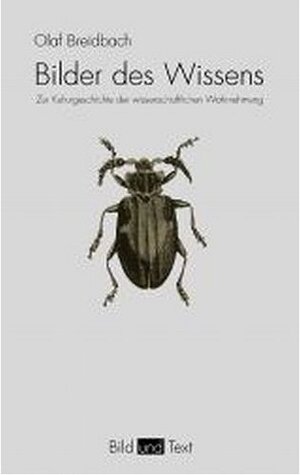 Buchcover Bilder des Wissens | Carlies Maria Raddatz-Breidbach | EAN 9783770540877 | ISBN 3-7705-4087-5 | ISBN 978-3-7705-4087-7