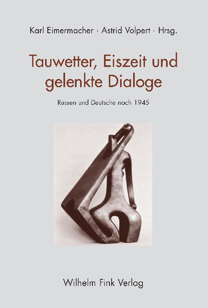 Buchcover Tauwetter, Eiszeit und gelenkte Dialoge  | EAN 9783770540884 | ISBN 3-7705-4088-3 | ISBN 978-3-7705-4088-4