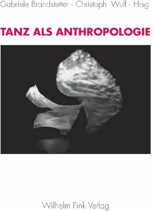 Tanz als Anthropologie