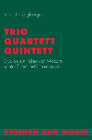 Buchcover Trio, Quartett, Quintett | Veronika Giglberger | EAN 9783770544356 | ISBN 3-7705-4435-8 | ISBN 978-3-7705-4435-6