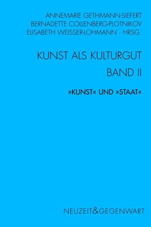 Buchcover Kunst und Kulturgut. Band II: "Kunst" und "Staat"  | EAN 9783770547692 | ISBN 3-7705-4769-1 | ISBN 978-3-7705-4769-2