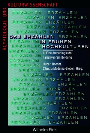 Buchcover Das Erzählen in frühen Hochkulturen  | EAN 9783770548330 | ISBN 3-7705-4833-7 | ISBN 978-3-7705-4833-0