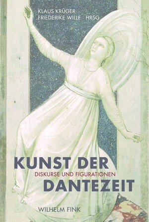 Buchcover Kunst der Dantezeit  | EAN 9783770549023 | ISBN 3-7705-4902-3 | ISBN 978-3-7705-4902-3