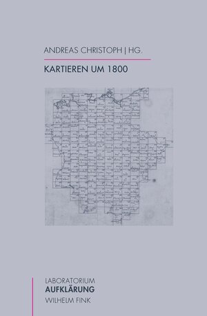 Buchcover Kartieren um 1800  | EAN 9783770551897 | ISBN 3-7705-5189-3 | ISBN 978-3-7705-5189-7