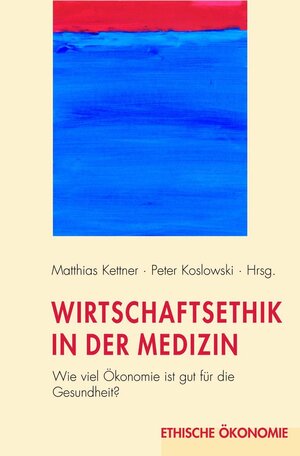 Buchcover Wirtschaftsethik in der Medizin  | EAN 9783770551958 | ISBN 3-7705-5195-8 | ISBN 978-3-7705-5195-8
