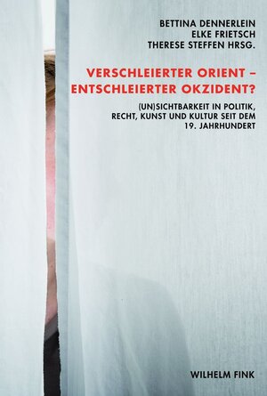 Buchcover Verschleierter Orient - Entschleierter Okzident?  | EAN 9783770552863 | ISBN 3-7705-5286-5 | ISBN 978-3-7705-5286-3