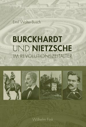Buchcover Burckhardt und Nietzsche | Emil Walter-Busch | EAN 9783770553334 | ISBN 3-7705-5333-0 | ISBN 978-3-7705-5333-4